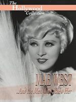 Watch Mae West and the Men Who Knew Her M4uhd