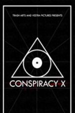 Watch Conspiracy X M4uhd