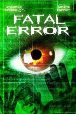 Watch Fatal Error M4uhd