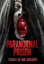 Watch Paranormal Prison M4uhd