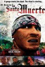 Watch La Santa Muerte M4uhd