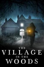Watch The Village in the Woods M4uhd