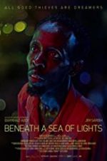 Watch Beneath a Sea of Lights M4uhd