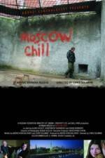 Watch Moscow Chill M4uhd
