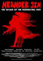 Watch Neander-Jin: The Return of the Neanderthal Man M4uhd