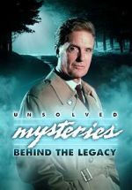 Watch Unsolved Mysteries: Behind the Legacy M4uhd