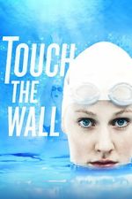Watch Touch the Wall M4uhd