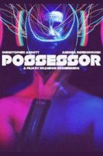 Watch Possessor M4uhd