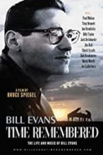 Watch Bill Evans: Time Remembered M4uhd