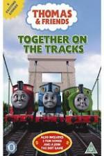 Watch Thomas & Friends Together On Tracks M4uhd