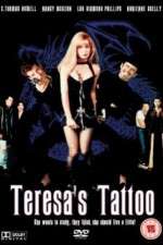 Watch Teresa's Tattoo M4uhd