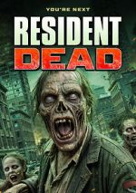 Watch Resident Dead M4uhd