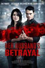 Watch Her Husband's Betrayal M4uhd
