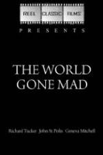 Watch The World Gone Mad M4uhd