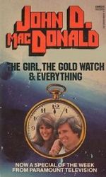 Watch The Girl, the Gold Watch & Everything M4uhd