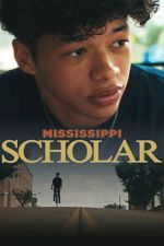 Watch Mississippi Scholar M4uhd