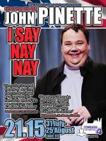 Watch John Pinette: I Say Nay Nay M4uhd