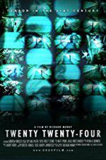 Watch Twenty Twenty-Four M4uhd