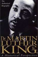Watch Dr. Martin Luther King, Jr.: A Historical Perspective M4uhd