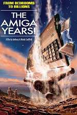 Watch From Bedrooms to Billions: The Amiga Years! M4uhd