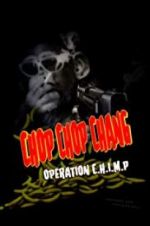 Watch Chop Chop Chang: Operation C.H.I.M.P M4uhd