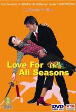 Watch Love for All Seasons M4uhd