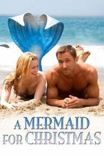 Watch A Mermaid for Christmas M4uhd