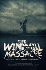 Watch The Windmill Massacre M4uhd