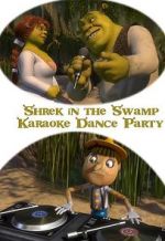 Watch Shrek in the Swamp Karaoke Dance Party M4uhd