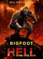 Watch Bigfoot Goes to Hell M4uhd