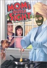 Watch Mom's Outta Sight M4uhd