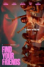 Watch Find Your Friends M4uhd