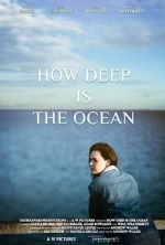 Watch How Deep Is the Ocean M4uhd
