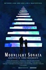 Watch Moonlight Sonata: Deafness in Three Movements M4uhd