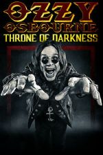 Watch Ozzy Osbourne: Throne of Darkness M4uhd