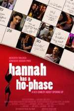 Watch Hannah Has a Ho-Phase M4uhd