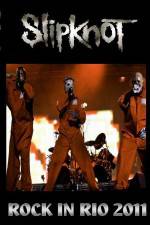 Watch SlipKnoT   Live at Rock In Rio M4uhd