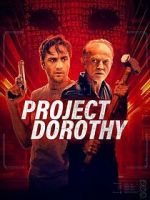 Watch Project Dorothy M4uhd