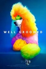 Watch Well Groomed M4uhd