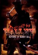 Watch Death Valley: The Revenge of Bloody Bill - Behind the Scenes M4uhd