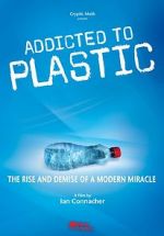 Watch Addicted to Plastic M4uhd