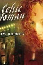 Watch Celtic Woman - New Journey Live at Slane Castle M4uhd