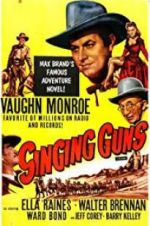 Watch Singing Guns M4uhd