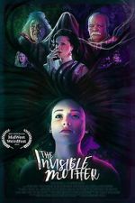 Watch The Invisible Mother M4uhd