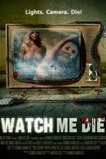 Watch Watch Me Die M4uhd