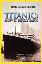 Watch Titanic: How It Really Sank M4uhd