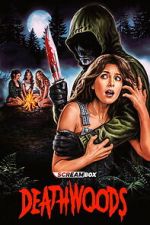 Watch Deathwoods M4uhd