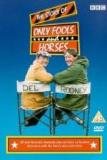 Watch The Story of Only Fools and Horses M4uhd