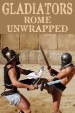 Watch Gladiators: Rome Unwrapped M4uhd
