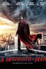 Watch A Mosquito-Man M4uhd